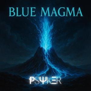 ⱣSΨKΞR – BᒷUΣ MΛGMΛ