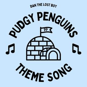 Pudgy Penguins Song (feat. Dan The Lost Boy)