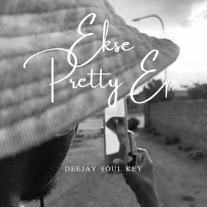 Ekse Pretty Ep (Explicit)