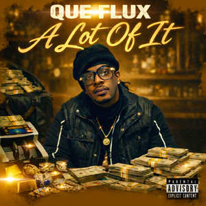A Lot of It (Explicit)