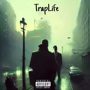 TRAPLIFE (Explicit)