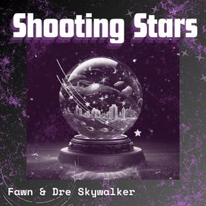 Shooting Stars (feat. Dre Skywalker)