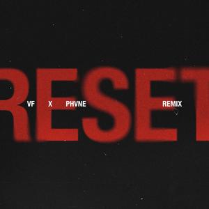 Reset (Remix) [Explicit]