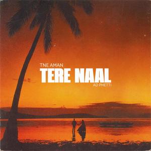 Tere Naal (feat. Adphetti)