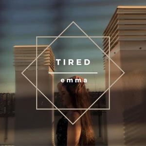 Tired