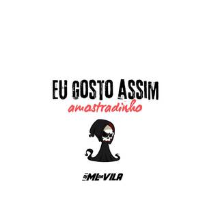 EU GOSTO ASSIM AMOSTRADINHO (Explicit)