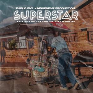 Superstar (feat. Movement Production , KJG, Jae & Bae , Alex 5151, PYY LDK & Slenda Dee )