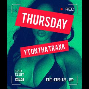 THURSDAY (Explicit)