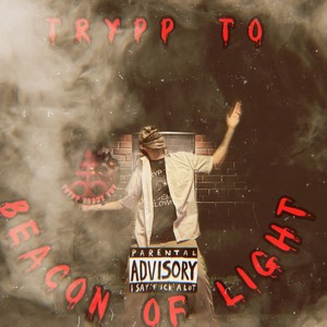 Beacon of Light (Explicit)