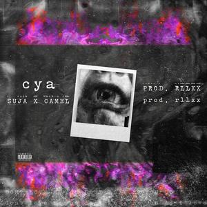 CYA(feat. Qualfoidecamel) (Explicit)
