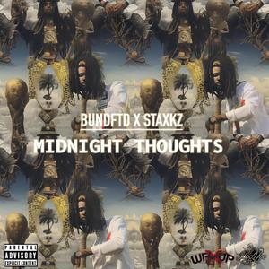 Midnight Thoughts (feat. STAXKZ) (Explicit)