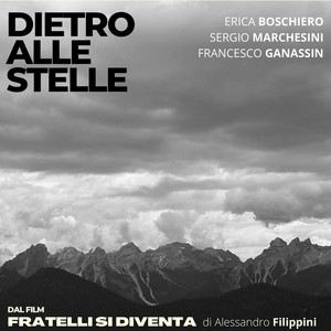 Dietro alle stelle (Colonna Sonora originale del film 
