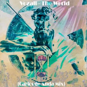 The World (feat. Carlos De Anda) (Remix)