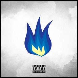 Blue Flame (feat. Blue Barela) (Explicit)