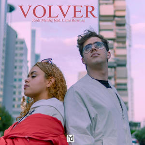 Volver (feat. Camí Rozman) (Explicit)