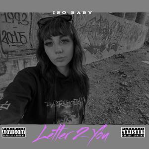 Letter 2 You (Explicit)