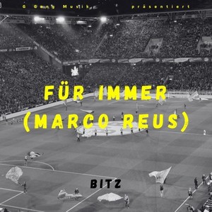 Für immer (Marco Reus)