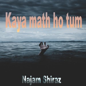 Kaya math ho tum