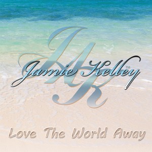 Love the World Away (Special Edition)