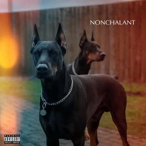 Nonchalant (Explicit)