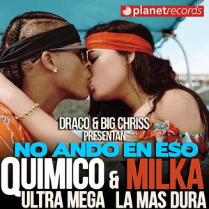 No Ando En Eso(with Milka La Mas Dura, Big Chriss & Draco Deville)