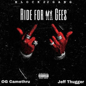 Ride For My Gees (feat. Jeff Thugger) [Special Version] [Explicit]