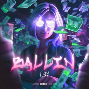 Ballin (Prod. by wznrl) (Explicit)