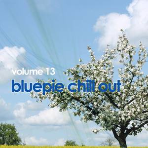 Blue Pie Chill Out: Vol 13