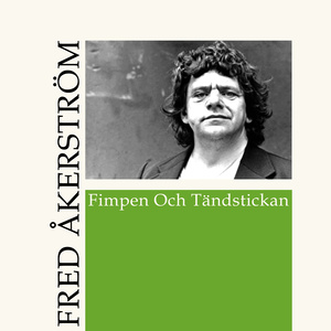 Fimpen och tändstickan