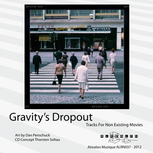 Gravity's Drop Out (Tracks For Non-Existent Movies)