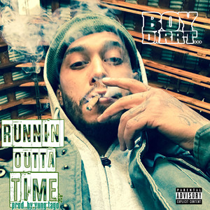 Runnin' outta Time (Explicit)