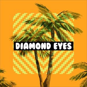 Diamond Eyes (Explicit)