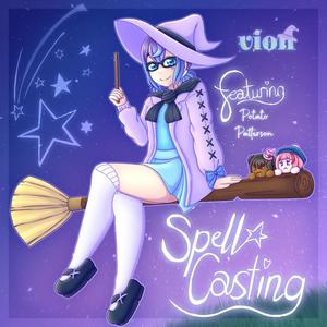 VION - Spell Casting (feat. Potato & Patterson)