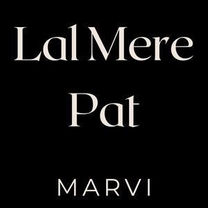 Lal Mere Pat