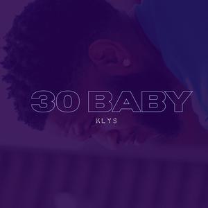 30 Baby (Explicit)