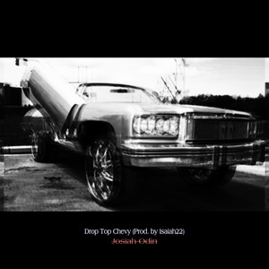 Drop Top Chevy (Explicit)