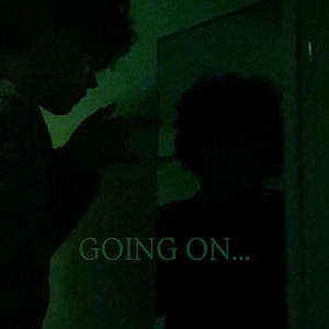 Going on (Explicit)