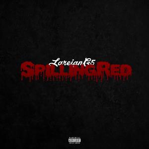 Spilling Red (Explicit)