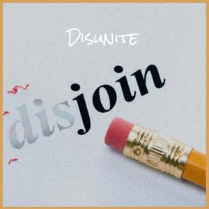 Disunite