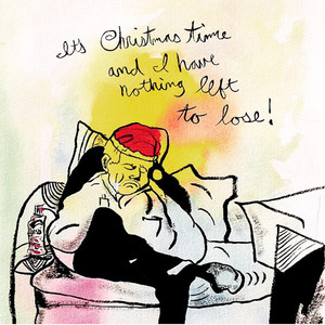 It's Christmas Time (and I Have Nothing Left to Lose)-Blaha!