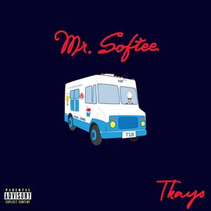 Mr. Softee (Explicit)