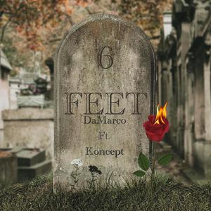 6 Feet (feat. Koncept)