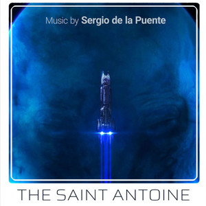 The Saint Antoine (Original Motion Picture Soundtrack)