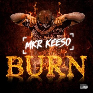 Burn (Explicit)