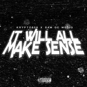 It Will All Make Sense (Vibekulture sa. Remix)