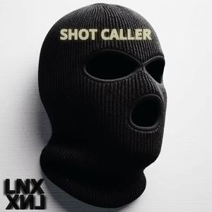 SHOT CALLER