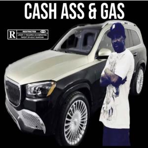 Cash Ass Gas (Explicit)