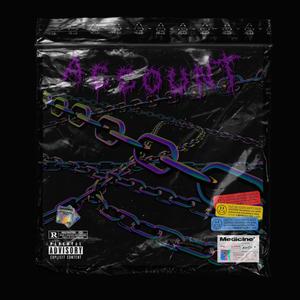 Account (feat. Wavy $oul) (Explicit)