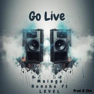 Go Live (feat. Level) [Live] [Explicit]