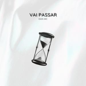 Vai Passar (Explicit)